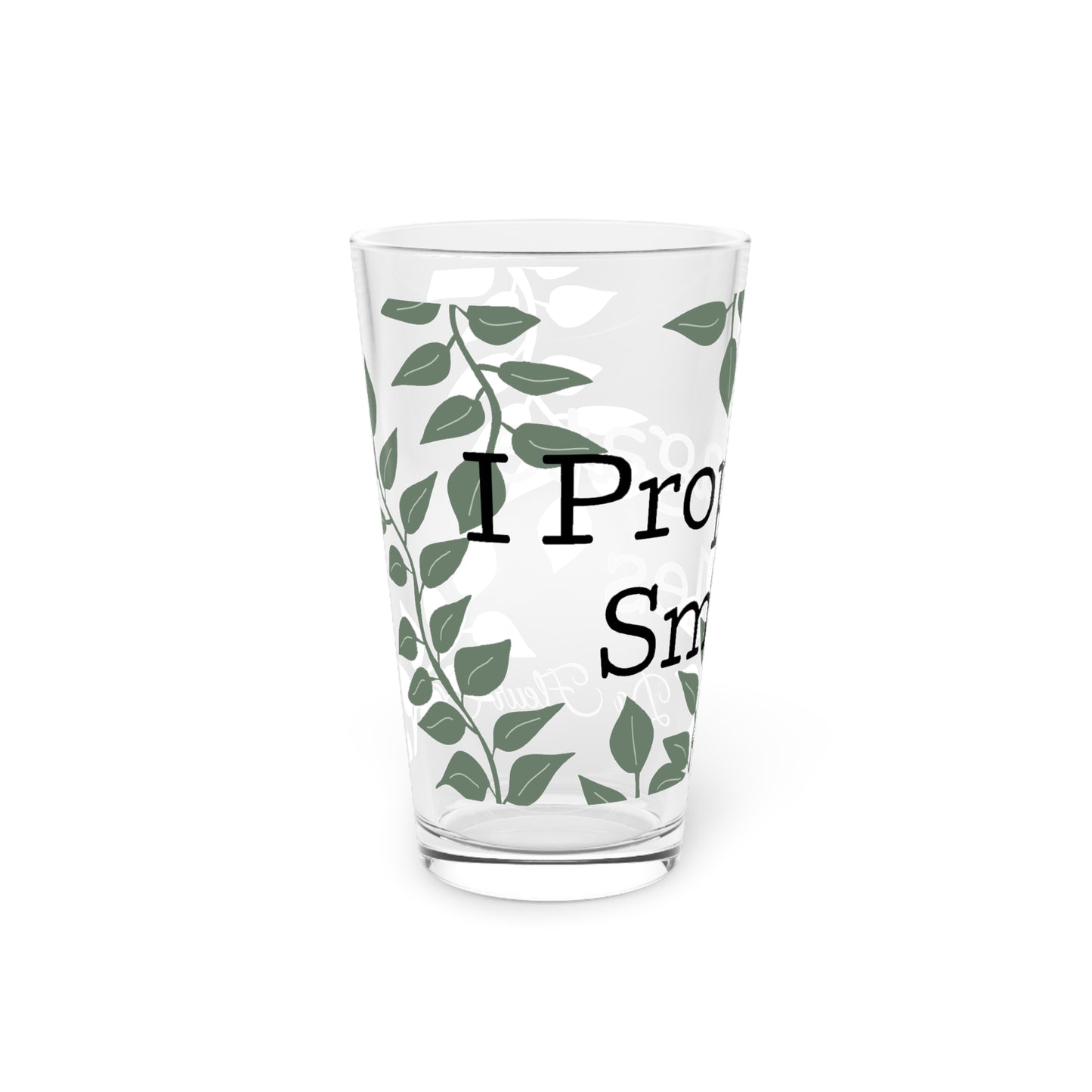 Pint Propagation  SMILE Glass, 16oz